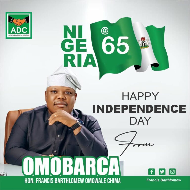 Hon Francis Barthlomew Chima (OmoBarca) congratulates Ajeromi Ifelodun Constituents on Nigeriaโs 65th Independence Anniversary, hails Peter Obi for visit to Trade Fair Complex
